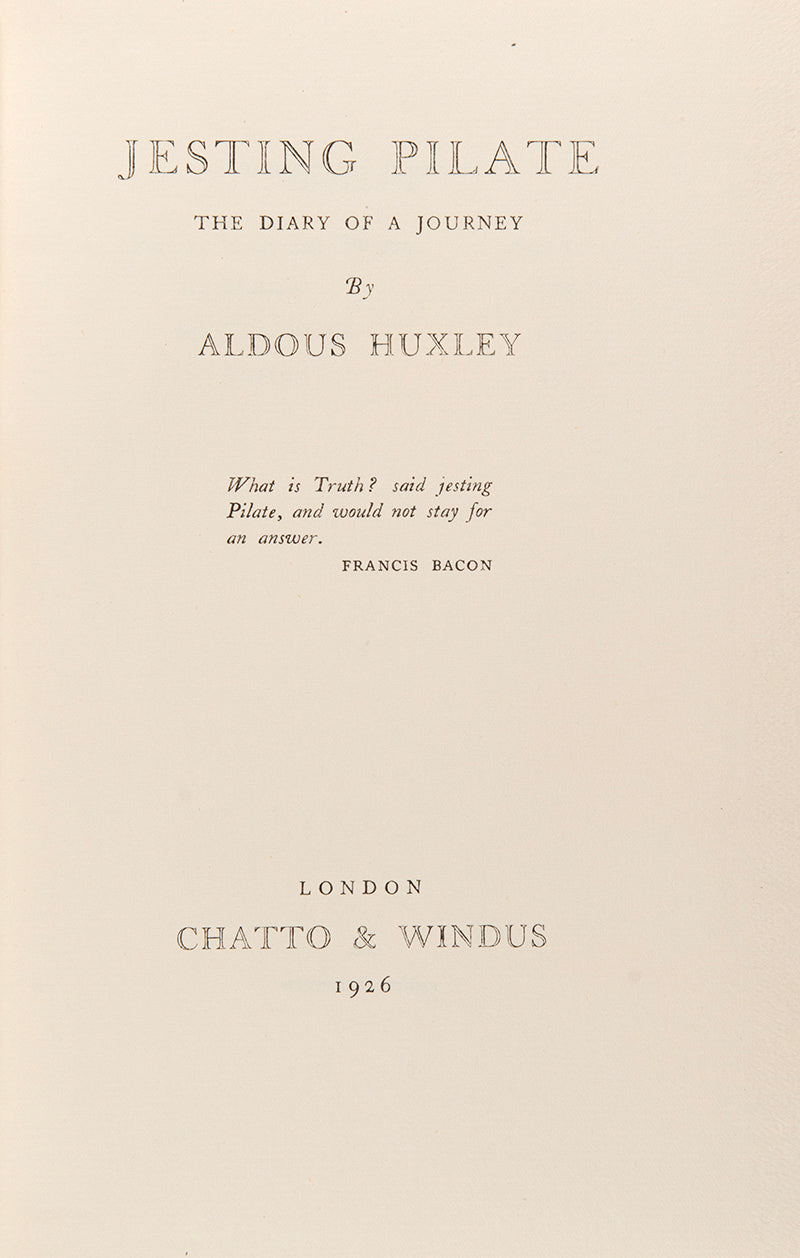First edition of Jesting Pilate by Aldous Huxley, a lovely copy of one of Huxley's riveting travel narratives