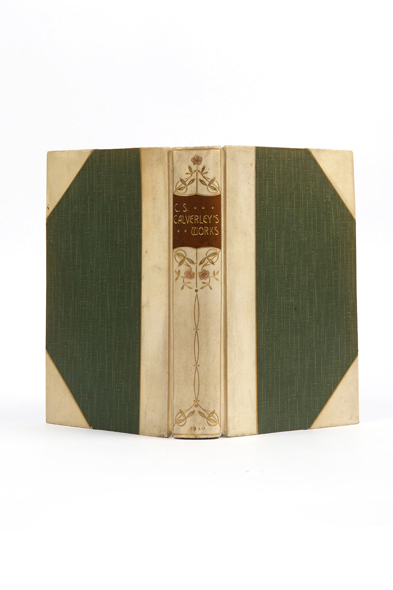 Later printing of complete works of Calverley, including poetical works and translations of Latin and Greek works, half-bound in vellum with green cloth boards, gilt title to spine with gilt tooling