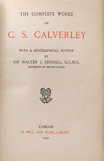 Later printing of complete works of Calverley, including poetical works and translations of Latin and Greek works, half-bound in vellum with green cloth boards, gilt title to spine with gilt tooling