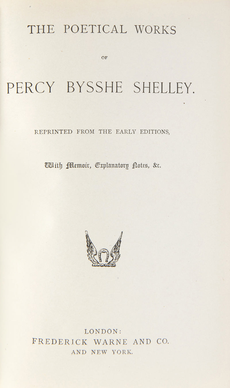 The Poetical Works of Percy Bysshe Shelley.