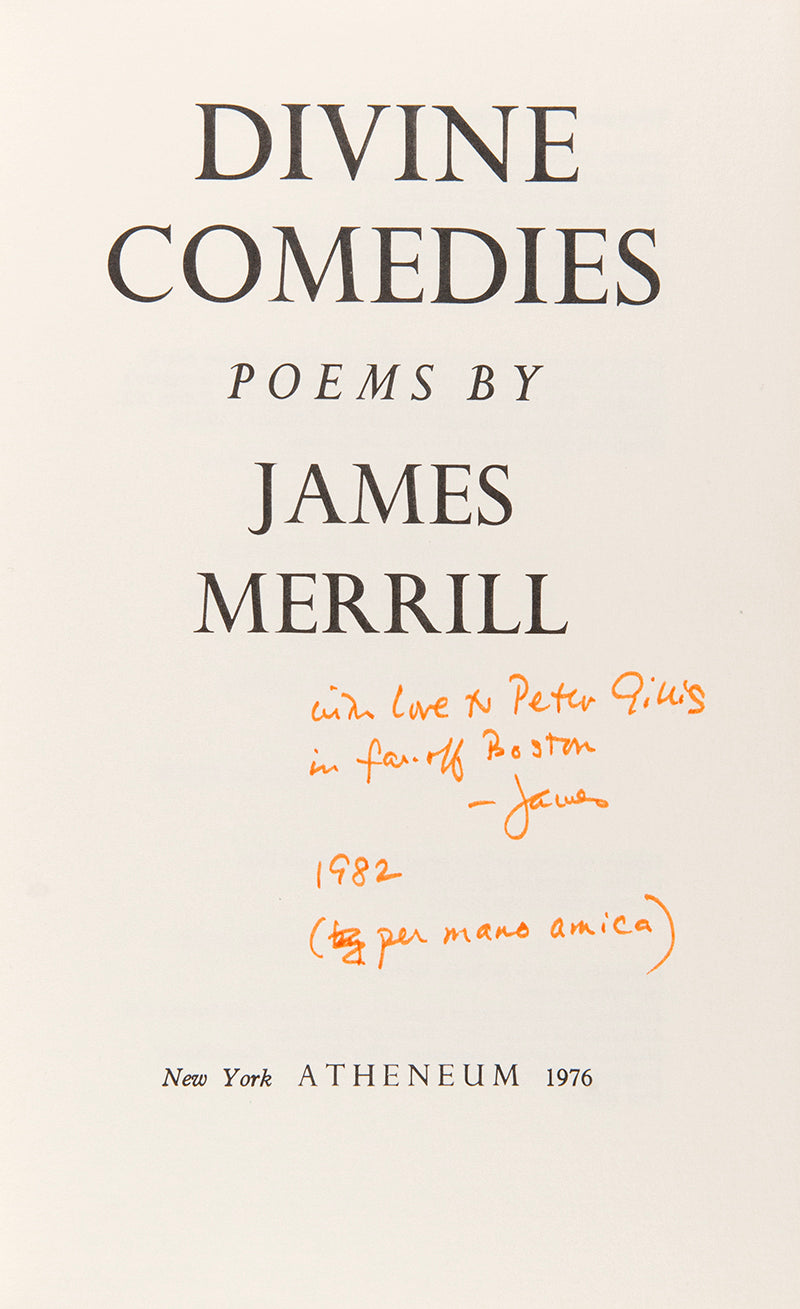 First edition, first printing of Divine Comedies, by James Merrill, inscribed by author to his lover Peter Gillis