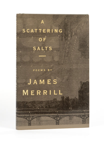 A Scattering of Salts, by James Merrill, first edition, first printing, from library of Merrill's lover Peter Gillis, with compliment slip from publisher