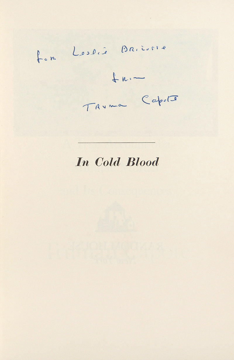 First edition of In Cold Blood by Truman Capote, inscribed by the author to Leslie Bricusse.