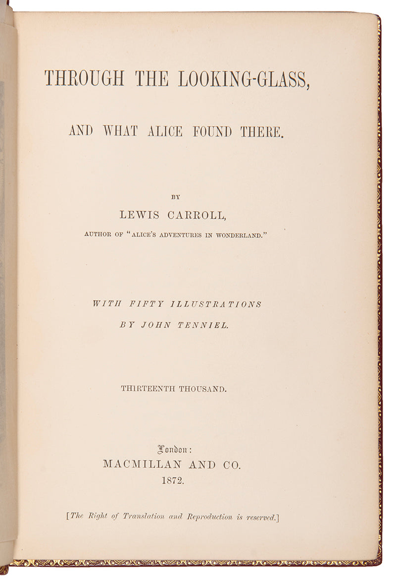 A handsomely bound edition of Through the looking glass, by Lewis Carroll, in red leather and gilt, First edition, second issue, 1872, thirteenth thousand