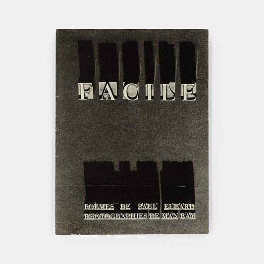Man Ray and Paul Eluard's Facile is one of the key French surrealist books of the 1930s.