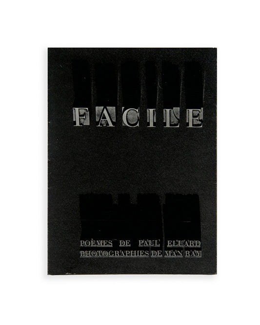 Man Ray and Paul Eluard's Facile is one of the key French surrealist books of the 1930s.