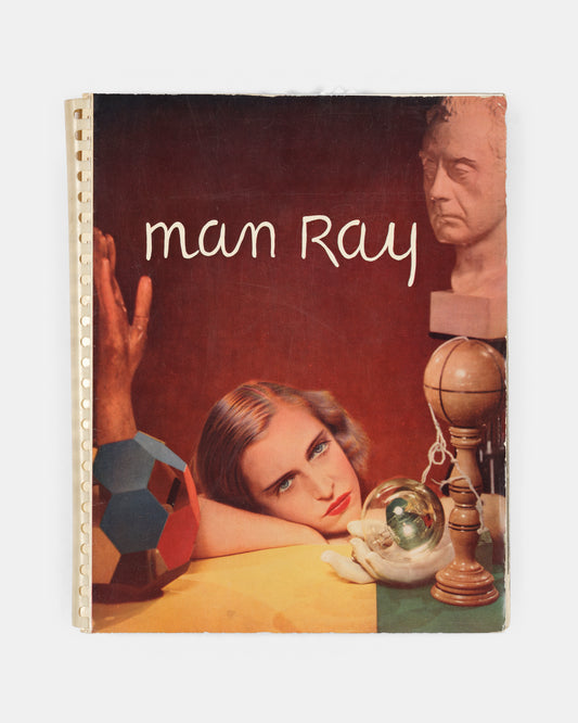 Photographs by Man Ray 1920 Paris 1934.
