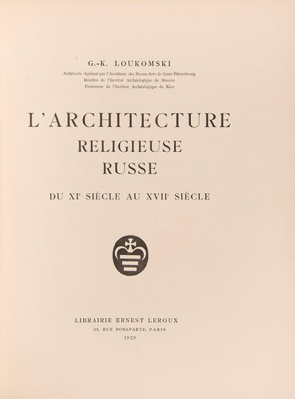 L'architecture religieuse Russe, 1st edition, by famous art historian Loukomski, bound in green cloth, with 144 black and white plates.