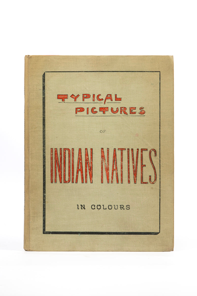 Rare example of Typical pictures of Indian natives by F.M. Coleman, published by The Times of India Office, in 1897, publisher's original cloth, 24 full-colour plates.