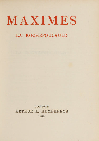 A finely-printed edition of the collected maxims of the French courtier and man of letters François, Duke de la Rochefoucauld 
