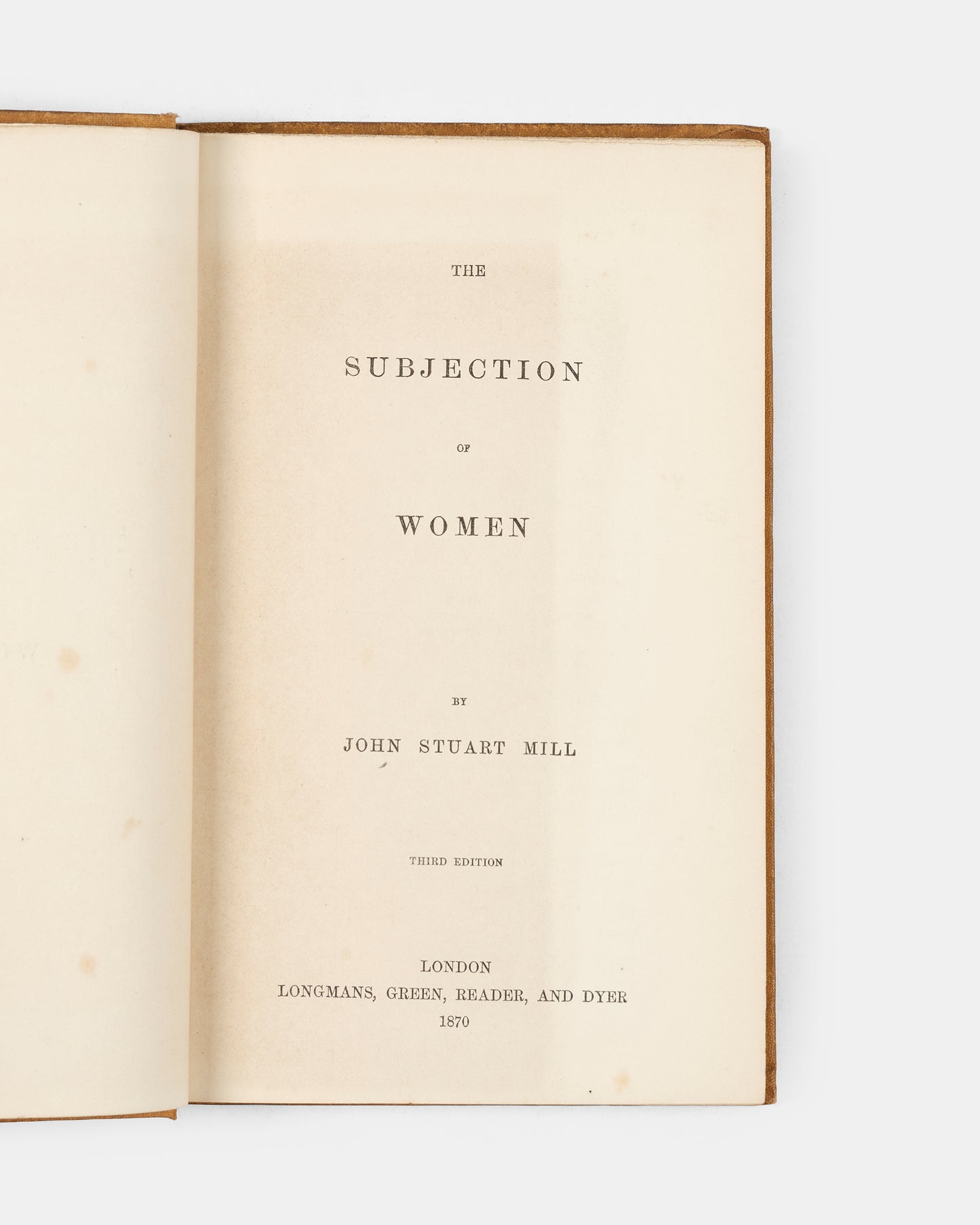 The final lifetime edition of Mill's pioneeing essay in defence of women's rights, The Subjection of Women