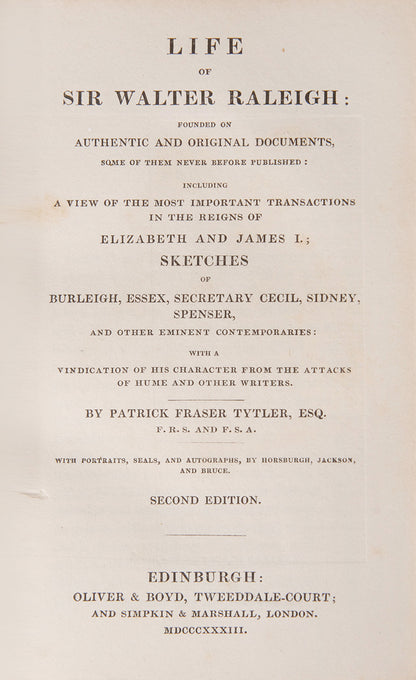 An early edition of Tytler's life of the English adventurer and statesman Sir Walter Raleigh