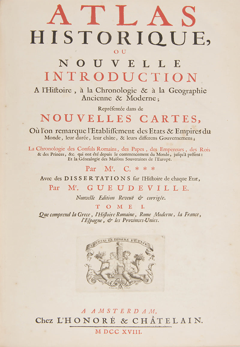 First edition set of Henri Abraham Chatelain's Atlas Historique, with the celebrated 4-sheet map of the Americas showing the history of western exploration from Columbus to the seventeenth century.
