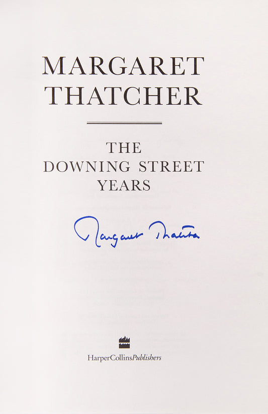 A fine, signed copy of the first edition of Margaret Thatcher's, The Downing Street Years with fine suites of black and white photographic illustrations, 1993