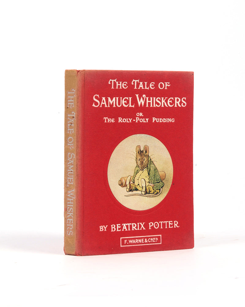 The tale of Samuel Whiskers, or Roly-Poly pudding by Beatrix Potter, first edition in this format, first printing, with full page colour illustrations
