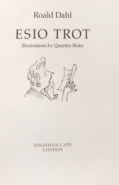 A near-fine first edition of Roald Dahl's novella Esio Trot, successfully dramatised by the BBC with Dustin Hoffman and Judi Dench in the lead roles