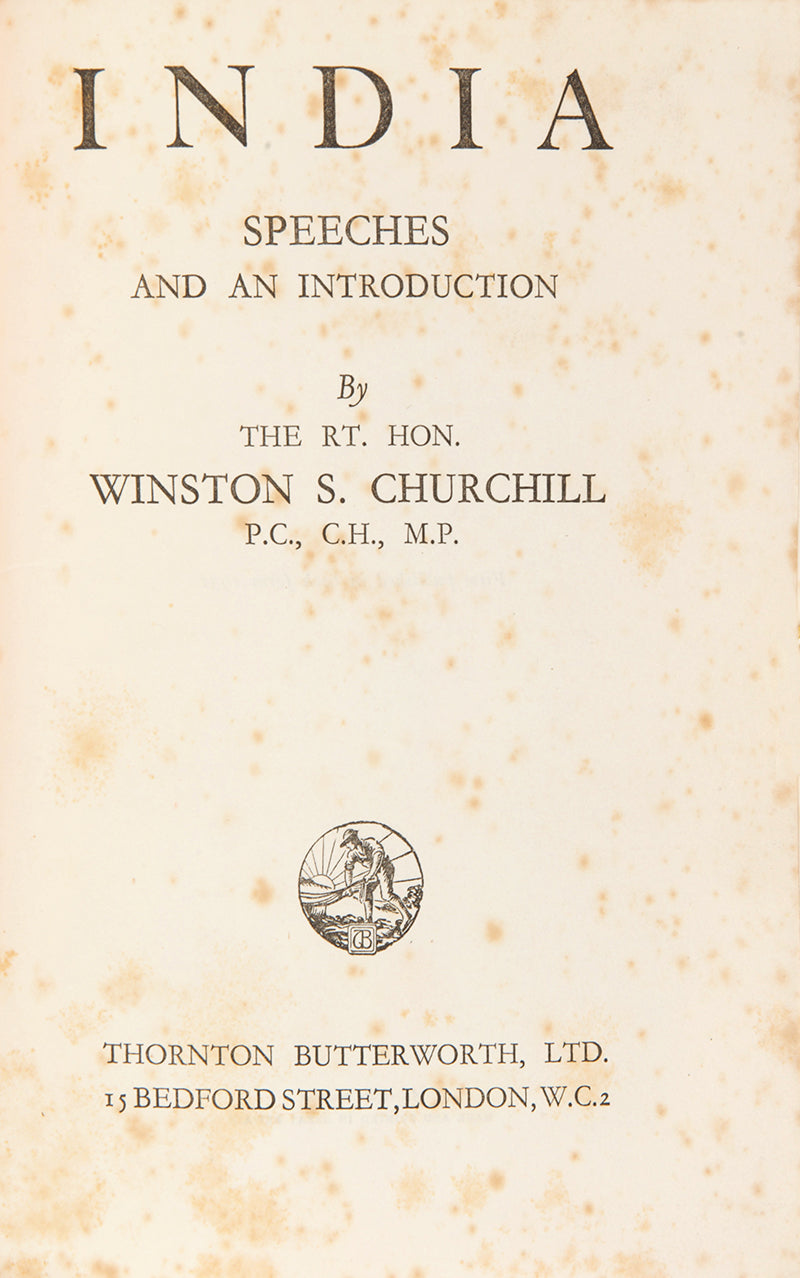The first paperback edition of Winston Churchill's India Speeches, issued in 1931 during his 'wilderness' years and his opposition to Indian independence.