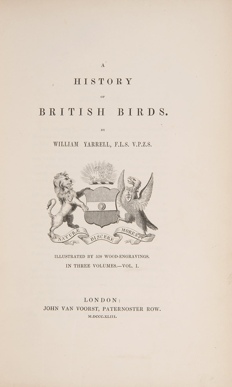 The first edition of the classic illustrated ornithology book A History of British Birds by William Yarrell, published in 1843.