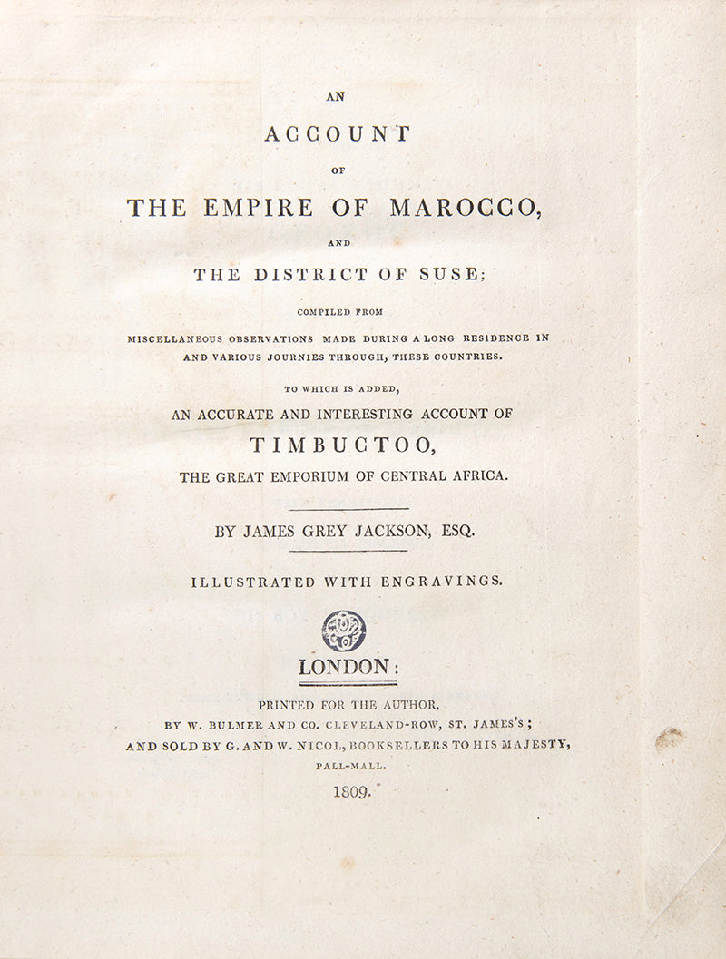 First edition of James Jackson's Account of the Empire of Marocco in a lovely contemporary binding, being the standard treatise on Marocco and Jackson's major work.