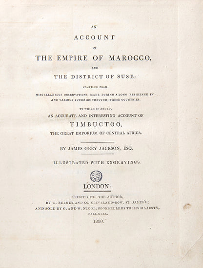 First edition of James Jackson's Account of the Empire of Marocco in a lovely contemporary binding, being the standard treatise on Marocco and Jackson's major work.