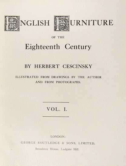 A very good set of Engllish furniture of the eighteenth century, by Herbert Cesckinsky, in three volumes, with several illustrations