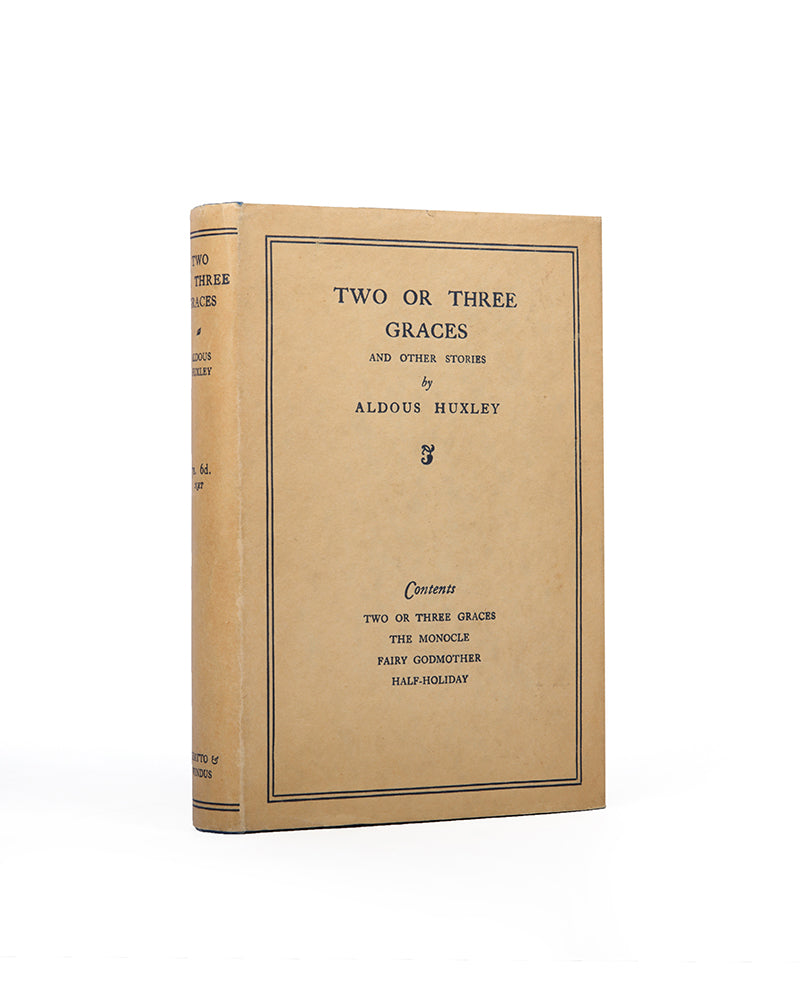 First edition of Two or Three Graces by Aldous Huxley, his fourth collection of short stories.