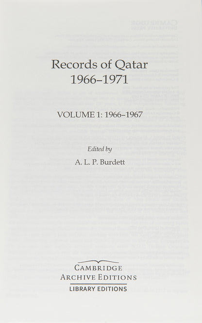 Records of Qatar: 1966-1971, a comprehensive collection of documents recording the history of Qatar between the years 1966 and 1971, which saw the withdrawal of Britain from the region.