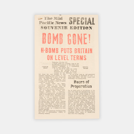 A rare souvenir newsletter titled Bomb Gone, celebrating the supposed detonation of Britain's first hydrogen bomb as part of Operation Grapple in 1957.