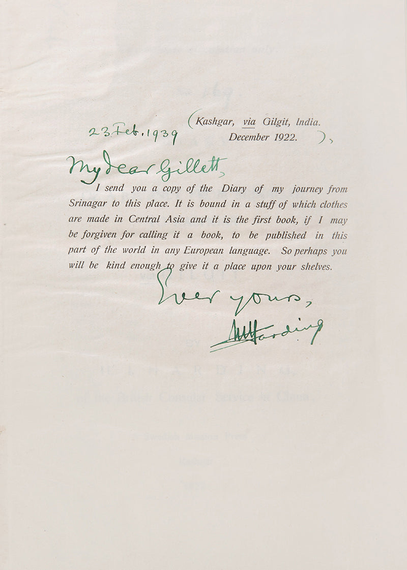 First and only edition of Diary of a Journey from Srinagar to Kashgar via Gilgit by Harold Harding, inscribed to fellow consul Michael Cavenagh Gillett (1907-1971) with his bookplate.