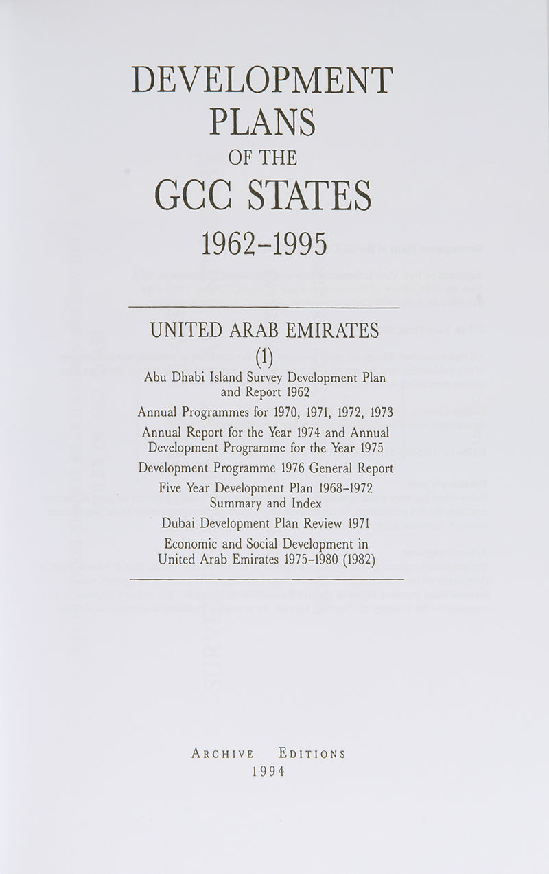 The complete collection of planning documents for Abu Dhabi from 1962 to 1979, the development plan review for Dubai of 1971, and the Federal Economic and Social Development Plan 1975 to 1980.
