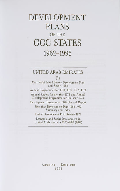 The complete collection of planning documents for Abu Dhabi from 1962 to 1979, the development plan review for Dubai of 1971, and the Federal Economic and Social Development Plan 1975 to 1980.