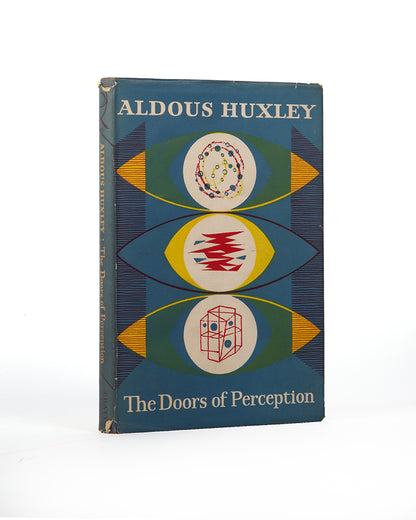 First edition, second impression of Aldous Huxley's The Doors of Perception, an autobiographical account of his experimentation with mescaline and its philosophical implications.