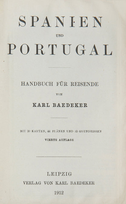 Karl Baedeker. Spanien und Portugal. 1912