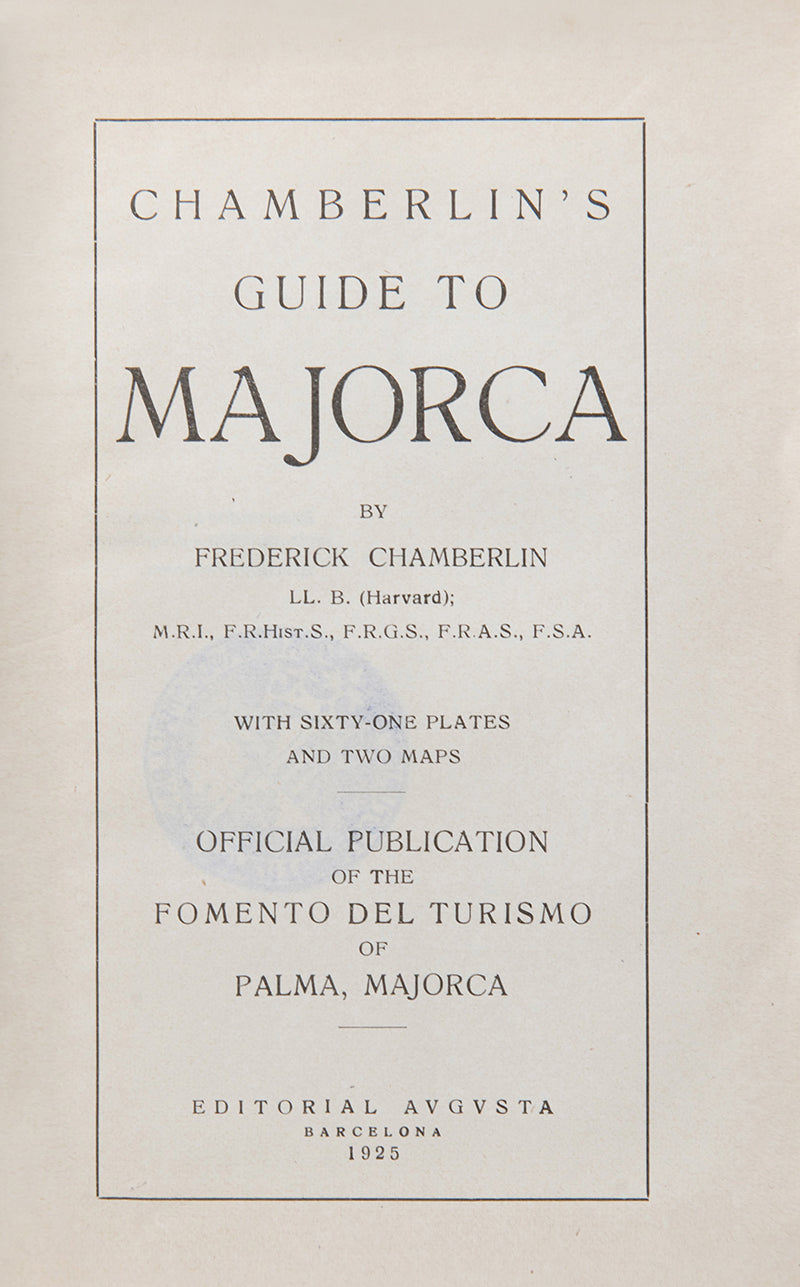 Frederick Chamberlin. Guide to Majorca. 1925.