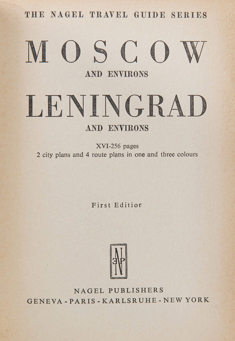 Moscow and Environs; Leningrad and Emvirons.