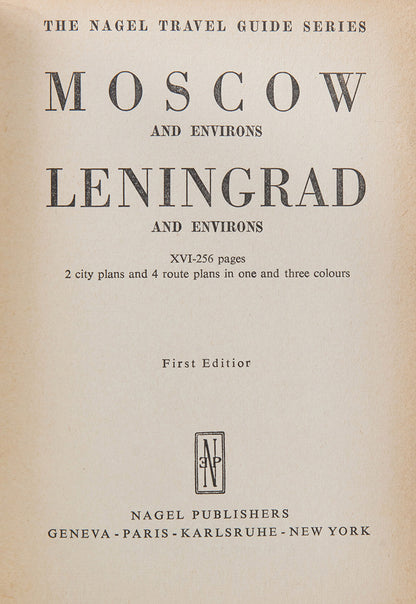 Moscow and Environs; Leningrad and Emvirons.