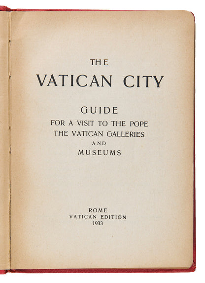 The Vatican City. Guide for a visit to the Pope, the Vatican Galleries