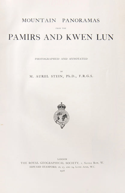 The photographic panoramas are from the Kwen Lun range south of Khotan, and on the Pamirs were taken on Stein's expedition in Chinese Turkestan (1900/1901).