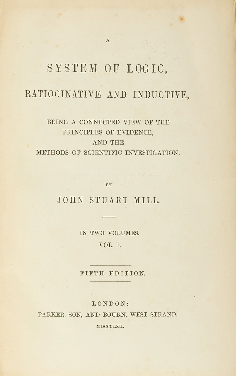 A lifetime edition of J.S. Mill's most important work of pure philosophy, A System of Logic