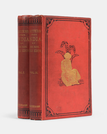 First edition of Emily Eden's Letters from India, the scarcer of Eden's two travel accounts of India including descriptions of the Maharajas of the Sikh Empire.