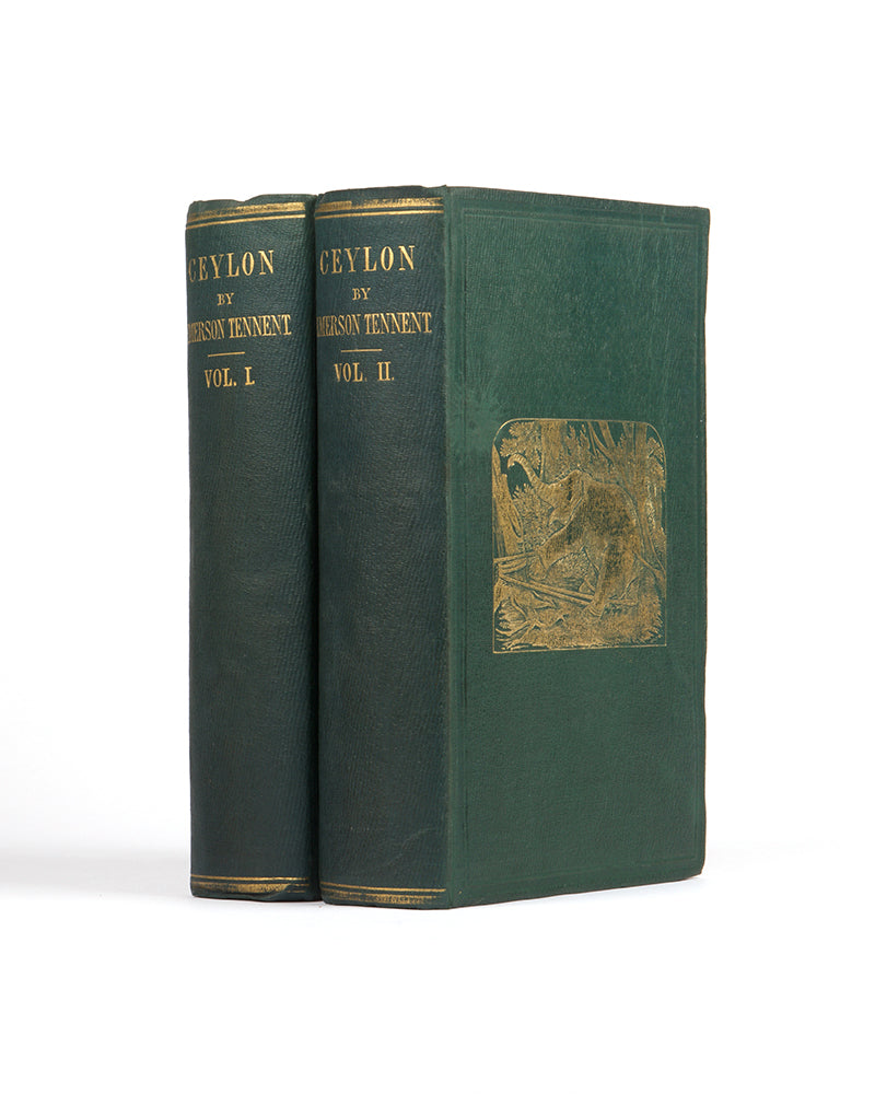 First edition of Ceylon by James Emerson Tennent, a scarce classic survey of Ceylon in the mid-nineteenth-century.