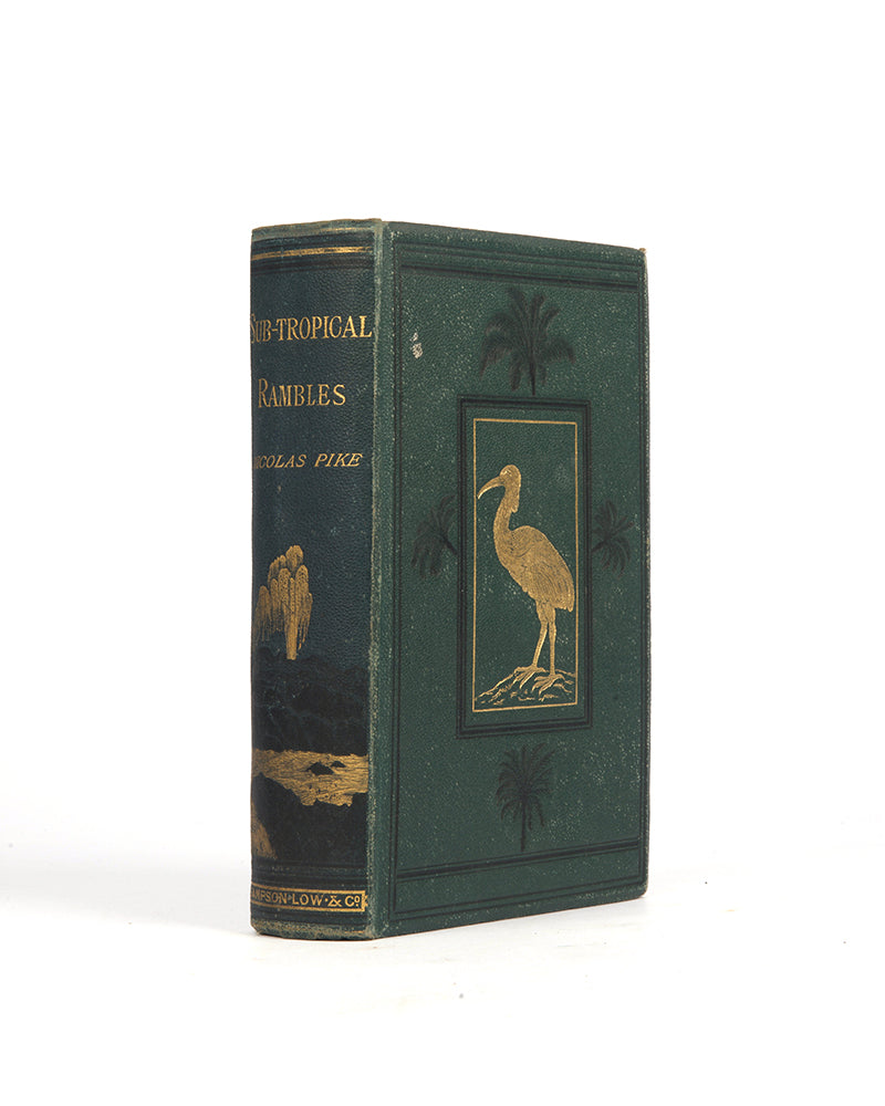 First edition of Sub-tropical Rambles in the Land of the Alphanapteryx by Nicolas Pike, a classic monograph on the Mauritius, scarce to find in such nice condition.