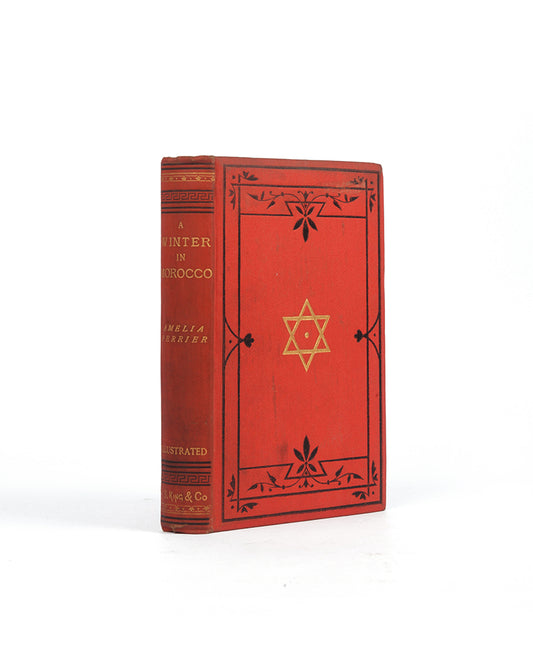 First edition of A Winter in Morocco by Amelia Perrier, a scarce work recounting a woman's journey to Tangier, Morocco.