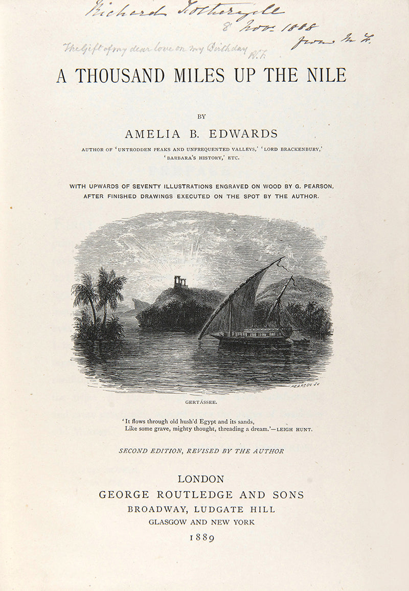 Revised second edition of A Thousand Miles Up the Nile by Amelia Edwards, a fine copy of one of the first general surveys of Egypt's ruins.