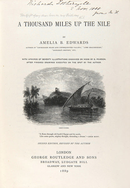 Revised second edition of A Thousand Miles Up the Nile by Amelia Edwards, a fine copy of one of the first general surveys of Egypt's ruins.
