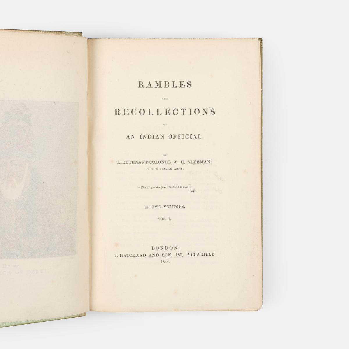 First edition of Rambles and Recollections of an Indian official by William Henry Sleeman, ncludes observations on Hindu social and religious rituals, crops, legends, witchcraft, etc. 