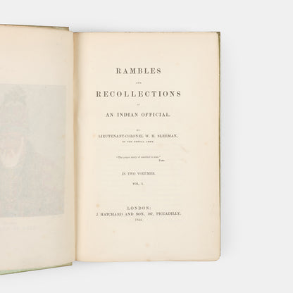 First edition of Rambles and Recollections of an Indian official by William Henry Sleeman, ncludes observations on Hindu social and religious rituals, crops, legends, witchcraft, etc. 