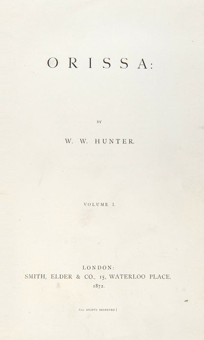 First edition of William Wilson Hunter's survey of Orissa (Odisha), a scarce fine copy written by one of the great compilers of India.