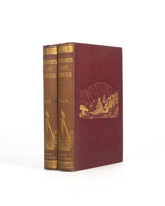 First edition of The Last Journals of David Livingstone, edited by Horace Waller, a lovely copy, scarce to find in such good condition.