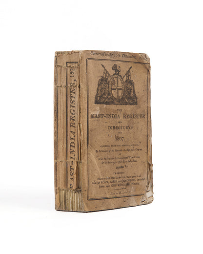 The East-India Register and Directory for 1807 by John Mathison and Alexander Mason, a scarce early edition of the EIC registry with the hand-coloured map.